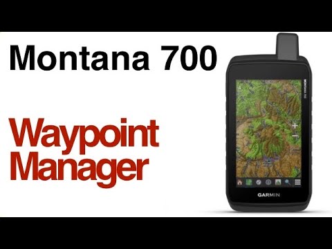 Garmin Montana 700 700i 750i- How to Create And Manage Waypoints