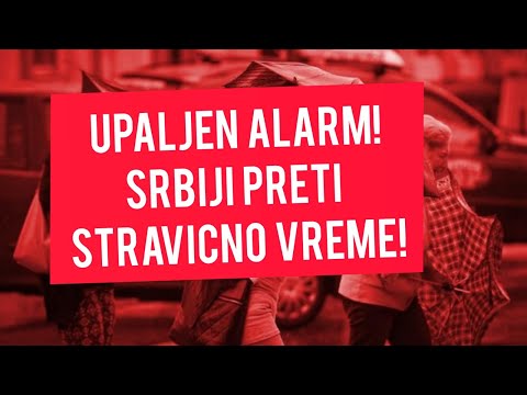 Stiglo UPOZORENJE! Upaljen METEOALARM! Srbiji preti STRAVICNO vreme
