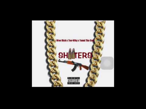 Woo Rich x Tee Why x Yanni Tha God - Shooters (Prod. Dez Wright)
