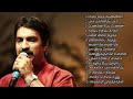 Unnimenon Tamil Hit Songs 90s Love Songs Tamil Love Songs Unni Menon Hit Songs Tamilsongs Unnimenon