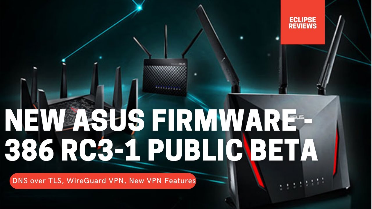 Das nächste "ASUS Router Update" bringt Wireguard + viele neue Funktionen! 1