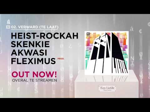 Poetic Justice ft Heist-Rockah, Skenkie & Akwasi - Verward (Te Laat) (Prod. Fleximus)