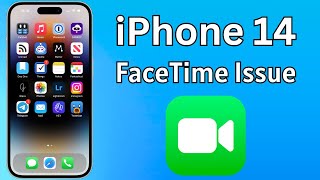How To Fix FaceTime Not Working Issue on iPhone 14, 14 Pro, 14 Pro Max
