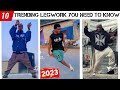 10 trending legwork dance you need to know in 2023