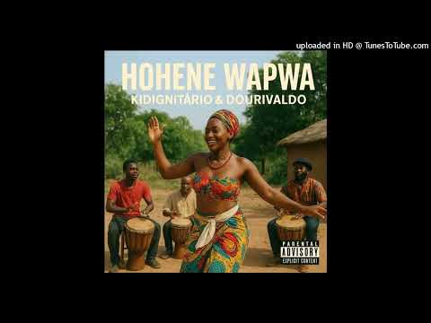 Dourivaldo ft Kidignitário_ Hohene Wapwa(DowloandMp3) Zorró News