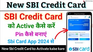 Activate SBI Credit Card | by Sbi Card App 2024 | Generate SBI Credit Card Pin Online
