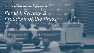 Click to play: Panel 1: Privacy and Freedom of the Press