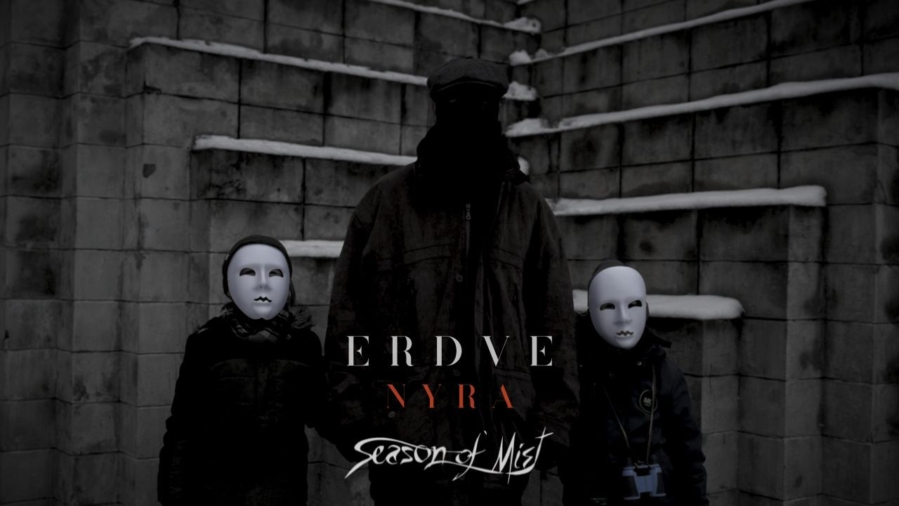 ERDVE - NYRA (Official Music Video)