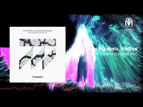 Oscar Aguilera, Vikthor - Still Dreams (Original Mix)