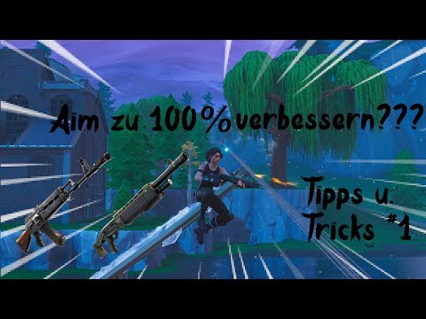 So verbesserst du dein Fortnite Aim zu 100%!!! | Tipps & Tricks #1 | Fortnite | Battle Royale