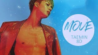 TAEMIN (태민) - MOVE [8D USE HEADPHONE] 🎧