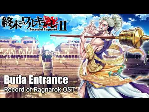 Buda Entrance『Oficial - Cover』- Record of Ragnarok 2 OST [ Shuumatsu No Valkyrie ]