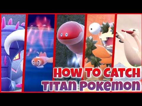 How YOU Can Catch ALL the Titan Pokemon In Pokemon Scarlet and Violet