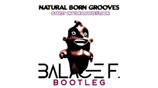 NBG - Candy On The Dancefloor (Balage F.  2016 Bootleg)