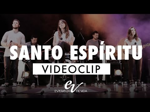 Santo Espíritu - Esperanza de vida (Videoclip oficial)