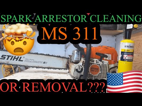 STIHL MS 311 CHAINSAW SPARK ARRESTOR REMOVAL OR CLEANING