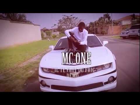 MC ONE OFFICIEL - IL TE FAUT DU FRIC DEMO