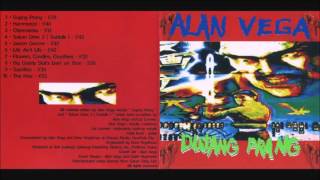 Alan Vega  - Dujang Prang Full Album