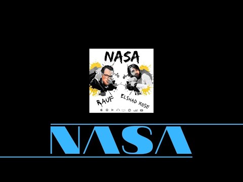 Rauf - NASA ( feat ELşad Xose)