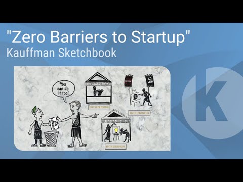 Kauffman Sketchbook - "Zero Barriers to Startup"