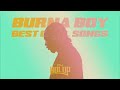 BurnaBoy - 2 Hours of Chill Songs - Afrobeats-R&B MUSIC PLAYLIST