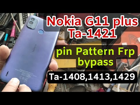 Hard reset Nokia G11 plus Ta-1421(pin, Pattern Frp bypass unlock)