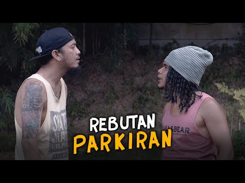 REBUTAN PARKIRAN