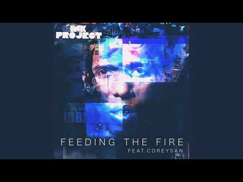 Ink Project – Feeding The Fire feat. Coreysan  (Babe Roots Remix)