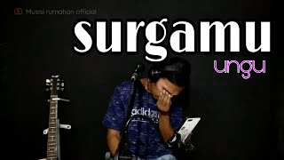 SURGAMU - UNGU || cover musisi rumahan official