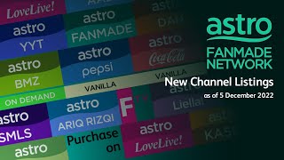 Download lagu Channel Listings (as of 5 December 2022): Astro Fanmade Network mp3