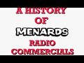 A History Of Menards Radio Commercials Throughout The Years 1980s Present Day