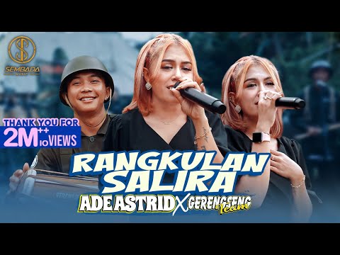 ADE ASTRID X GERENGSENG TEAM - RANGKULAN SALIRA (OFFICIAL MUSIC VIDEO)