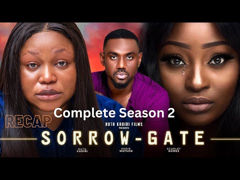 Sorrow Gate - Ruth Kadiri, Eddie Watson, Scarlet Gomez Complete Season 2 #recap