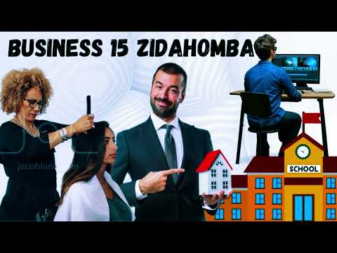 BUSINESSES 15 ZITAJYA ZIHOMBA ZIKUGIRA MILLIONAIRE 