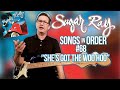 Sugar Ray, She's Got The Woo Hoo - Song Breakdown #68