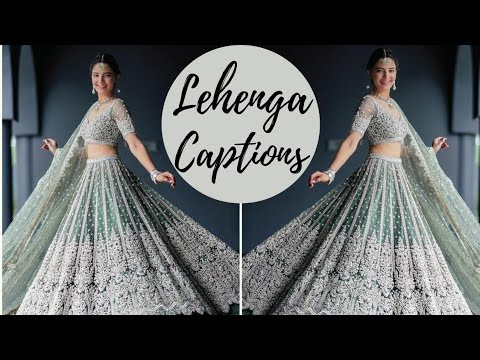 Lehenga captions for instagram for girl | Lehenga captions for instagram