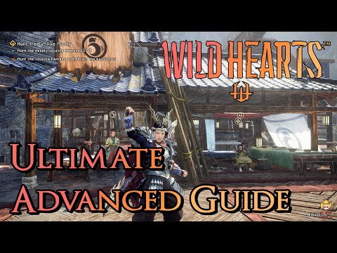 Wild Hearts - Ultimate Advanced Guide: Everything You Need for End-Game