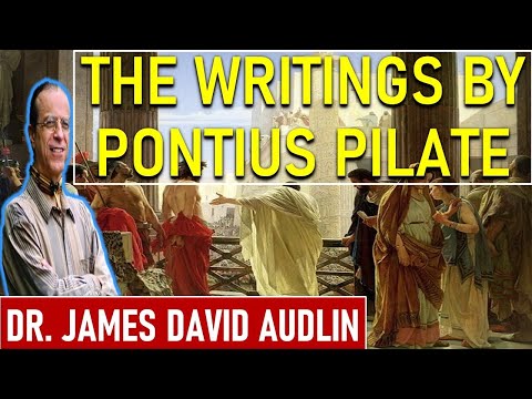 The Writings of Pontius Pilate - Dr. James David Audlin