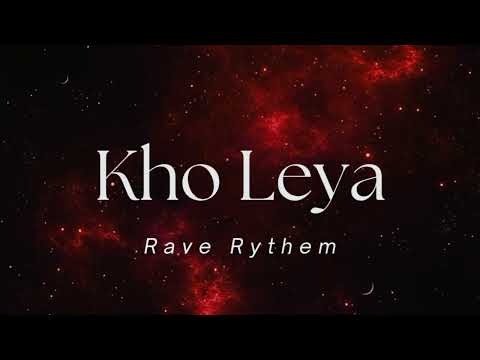 Kho Leya (Rhythm of Techno Party Mix) - Rooh Khan | Remix 2025" 
