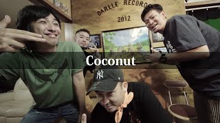 【Rec MV】Coconut - RAT, ICE DOGG, MC遠吠, Kespai【Darlle Records Studio】