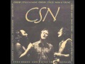 Crosby, Stills, Nash & Young - Almost Cut My Hair ...