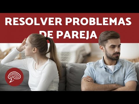 Cómo SOLUCIONAR las DISCUSIONES de PAREJA 👫