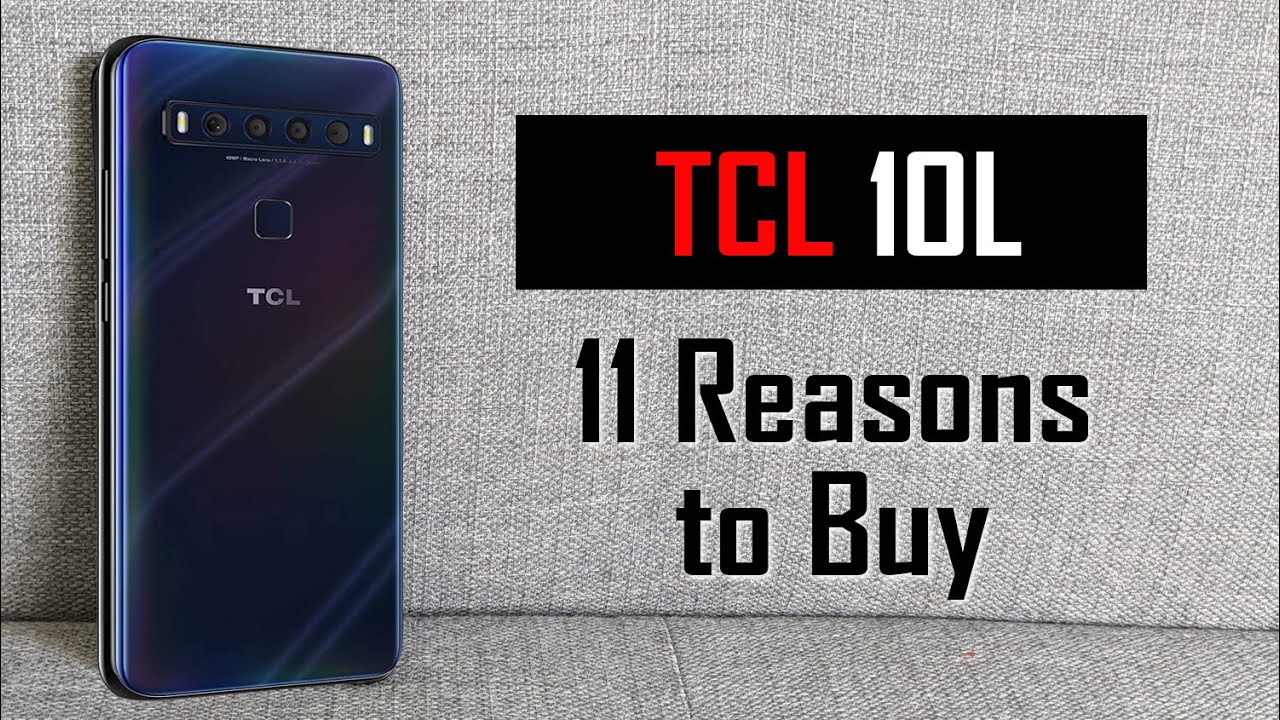 11 Reasons to Buy the TCL 10L (Review) | H2TechVideos