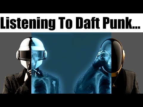 Listening To Daft Punk... (Human After All)