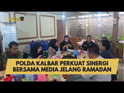 POLDA KALBAR PERKUAT SINERGI BERSAMA MEDIA JELANG RAMADAN