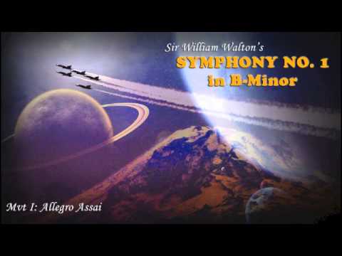 Sir William Walton: Symphony No. 1 B-Flat Minor Mvt. I: Allegro Assai