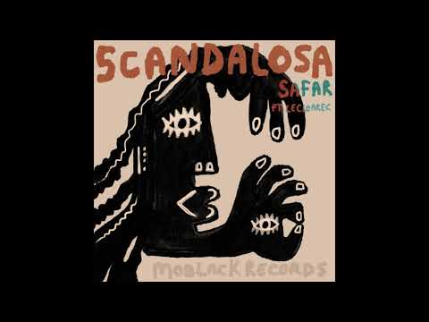Safar (FR) ft. LeCloarec - Scandalosa