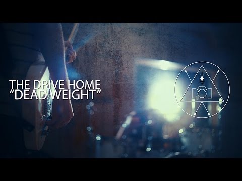 The Drive Home - Dead Weight (OFFICIAL MUSIC VIDEO)