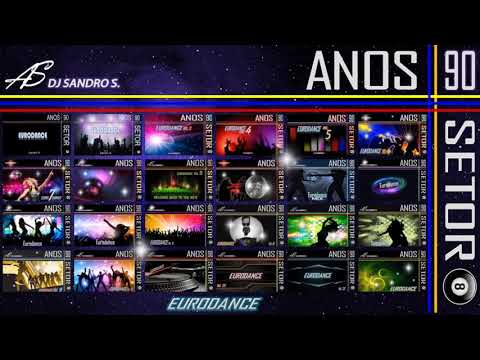 EURODANCE ANOS 90'S ESPECIAL DE ANIVERSÁRIO DJ SANDRO S. (parte 1)
