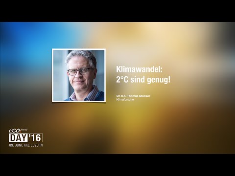 eco2friendly-DAY'16 – Dr. h.c. Thomas Stocker